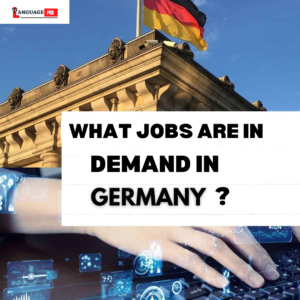 Read more about the article What jobs are in demand in Germany?