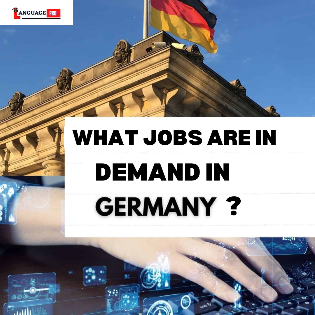 You are currently viewing What jobs are in demand in Germany?