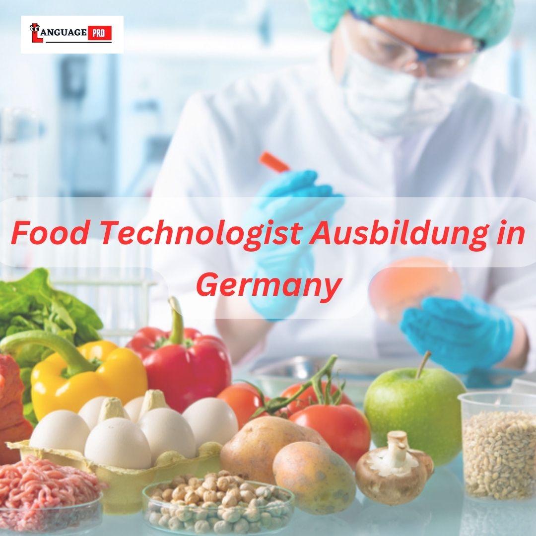 You are currently viewing Food Technologist  Ausbildung in Germany