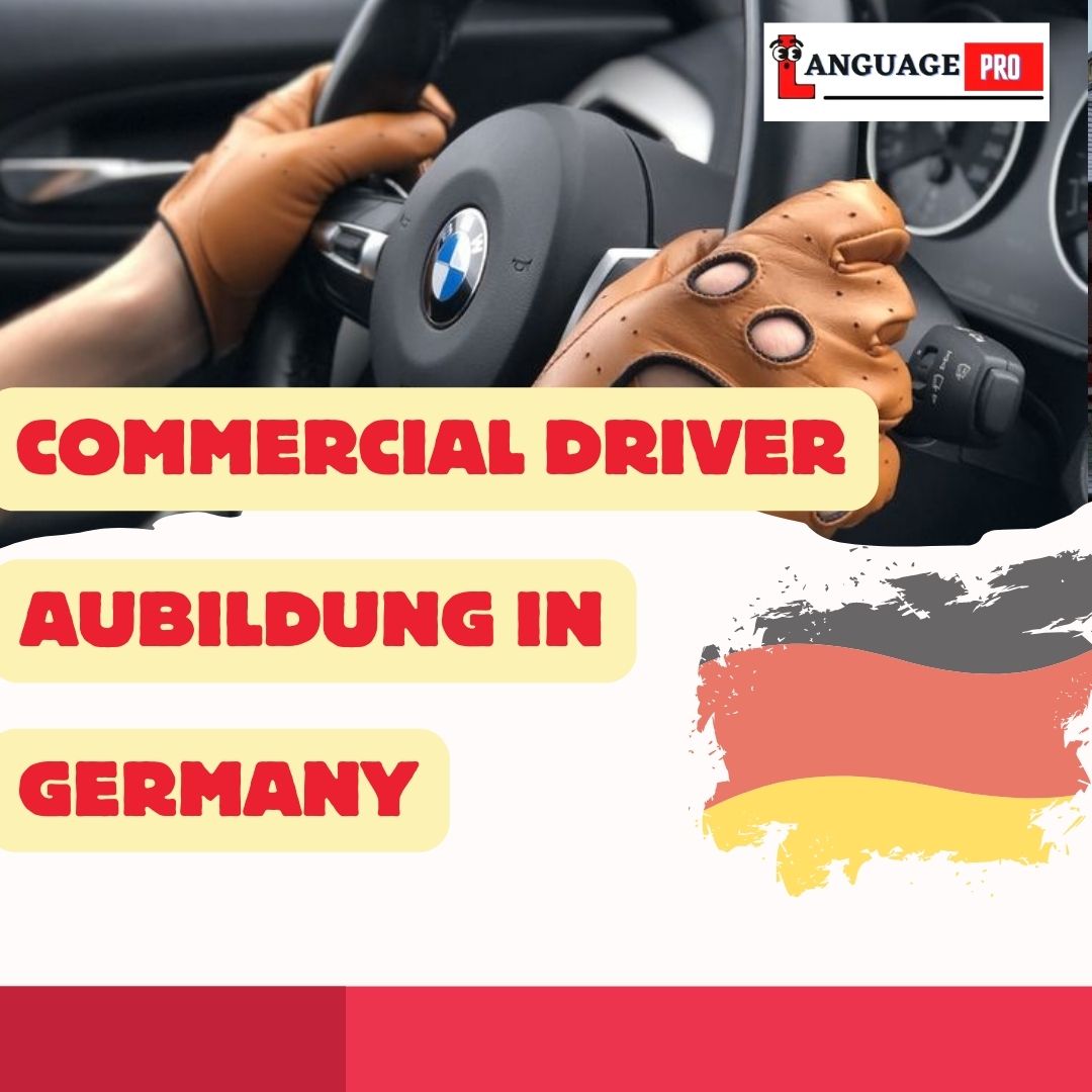 You are currently viewing Commercial Driver Ausbildung In Germany